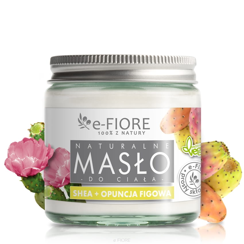 E-FIORE – Masło do ciała 100% Naturalne Shea Butter OPUNCJA FIGOWA 120ml